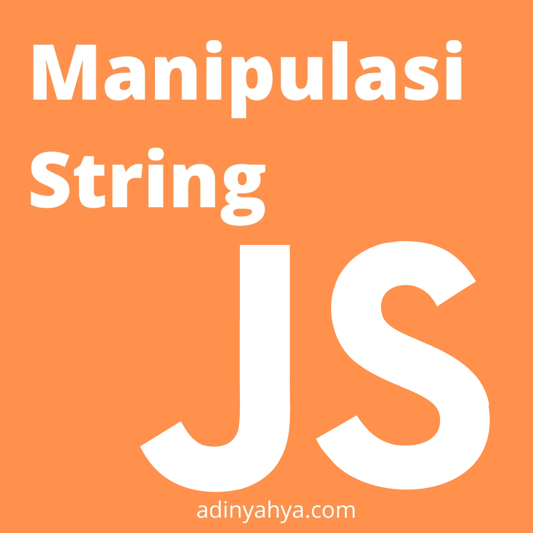 Manipulasi String Pada Javascript