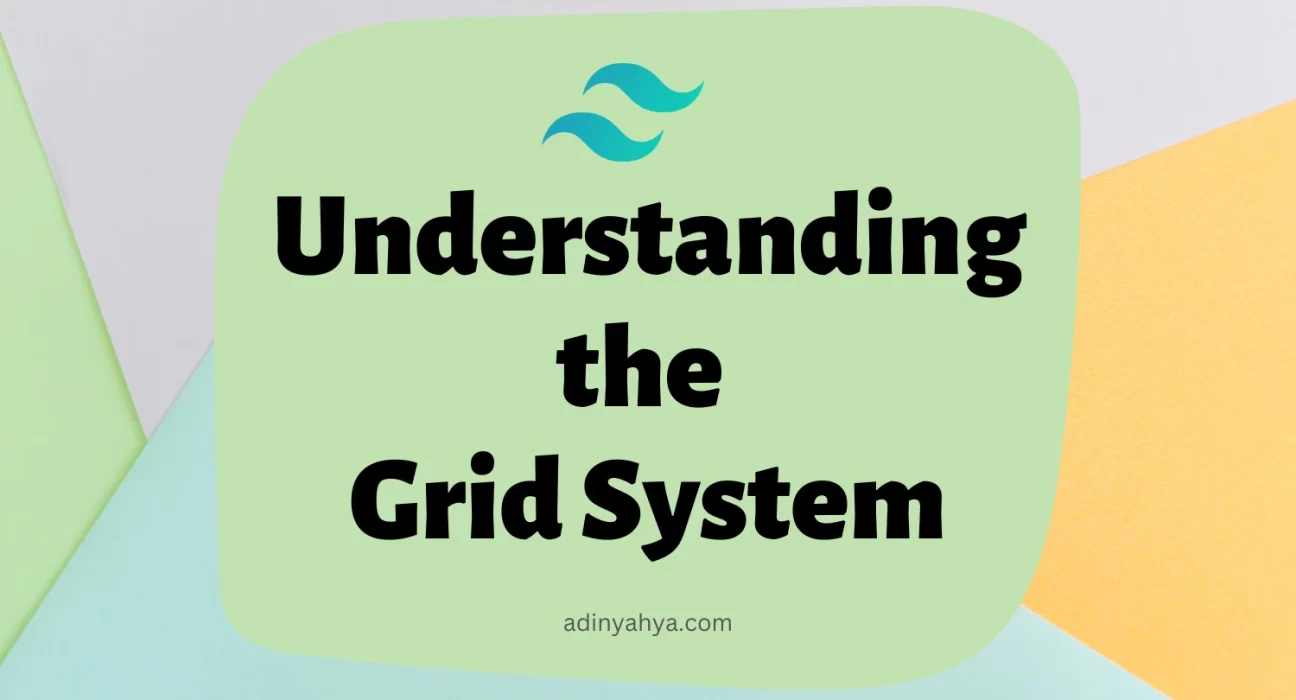 Understanding the Grid System