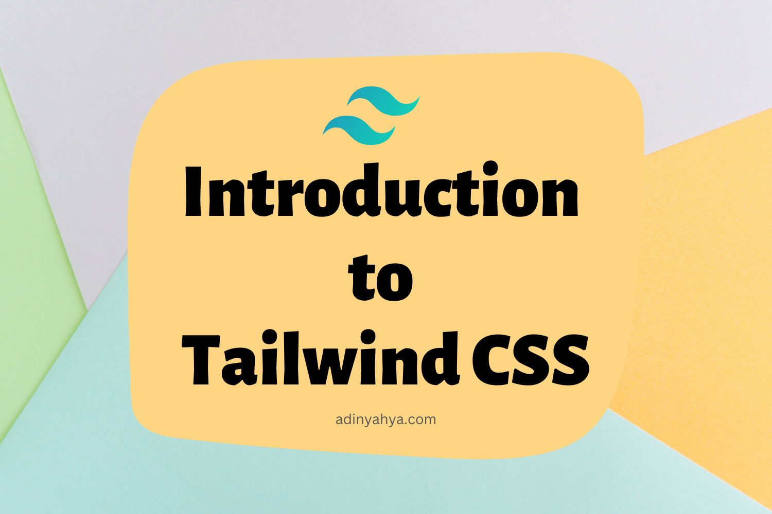 Introduction to Tailwind CSS