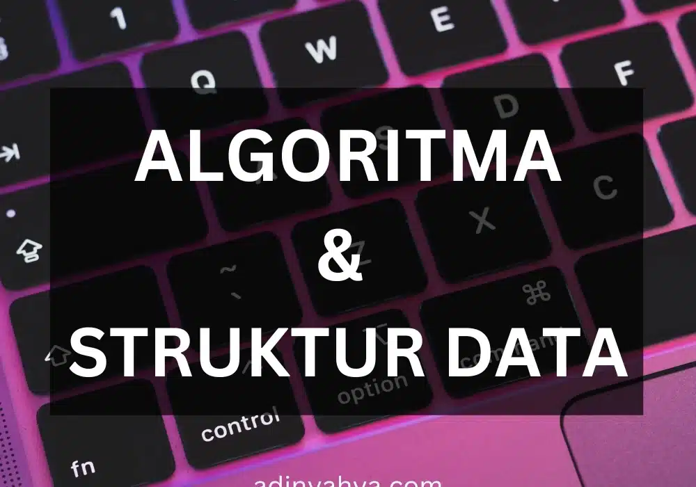 Dasar Algoritma dan Struktur Data